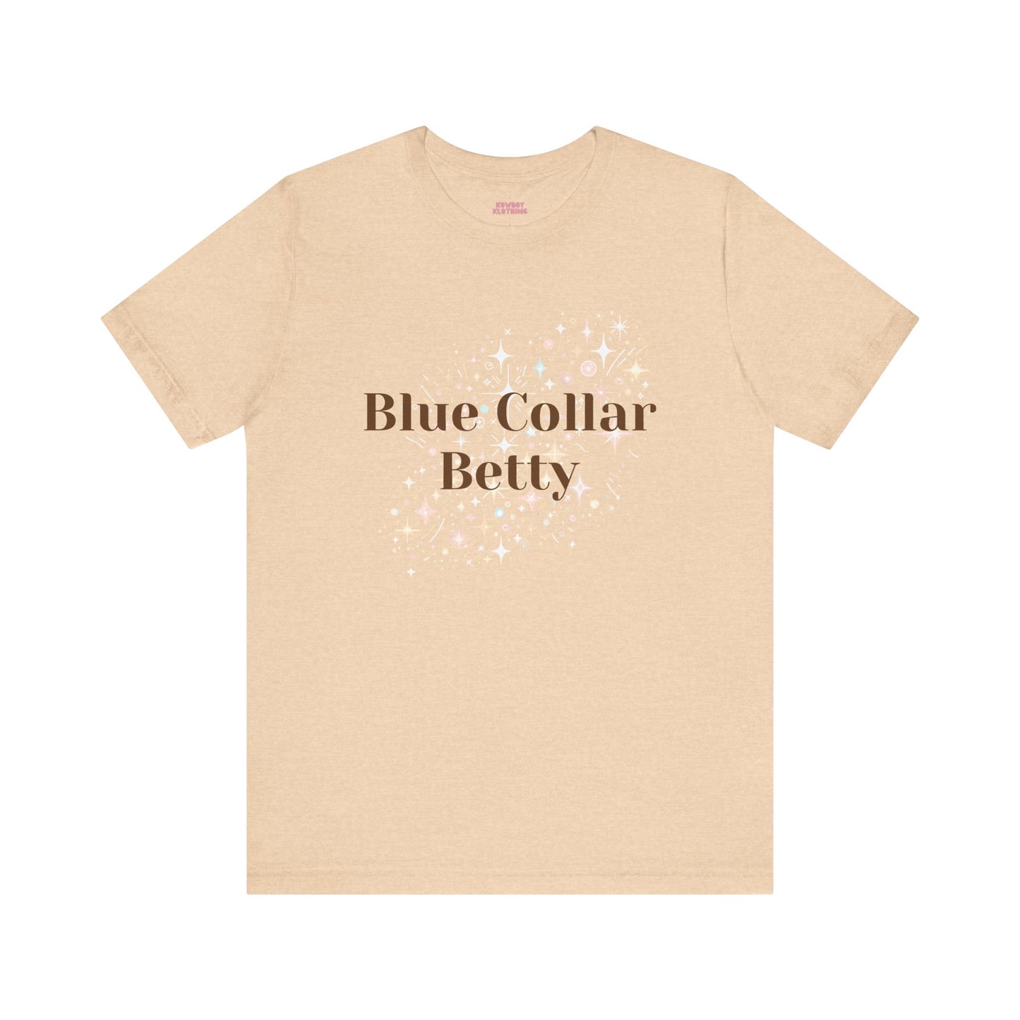 Blue Collar Betty - Unisex Tee