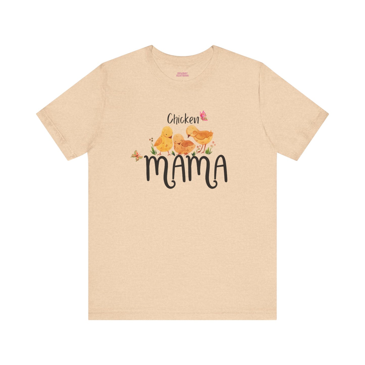 Chicken Mama - Unisex Tee