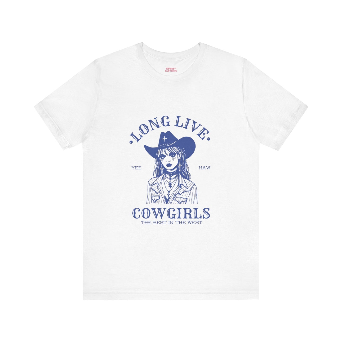 Long Live Cowgirls - Unisex Tee