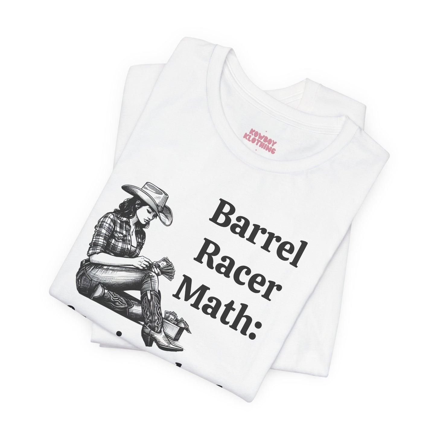 Barrel Racer Math - Unisex Tee