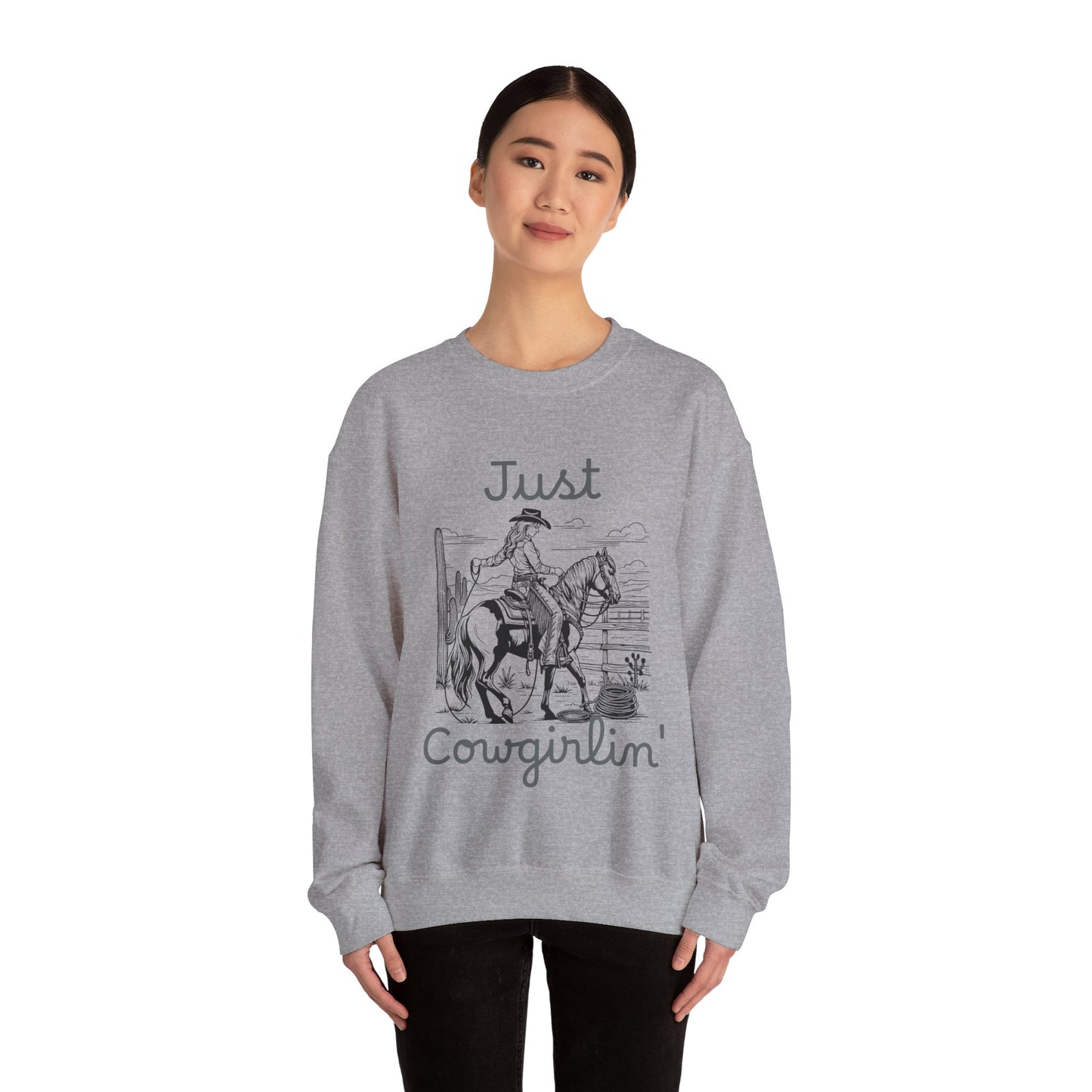 Just Cowgirlin' - Unisex Crewneck Sweatshirt