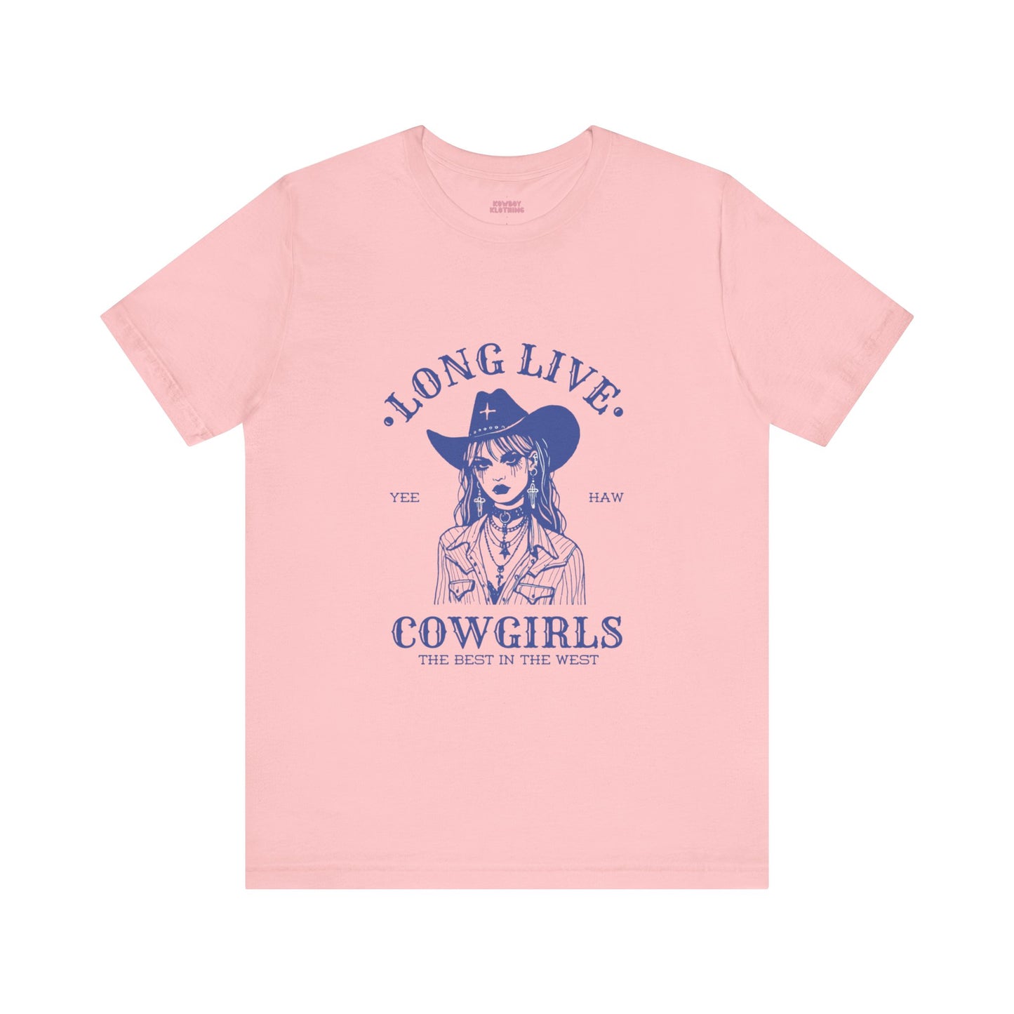 Long Live Cowgirls - Unisex Tee