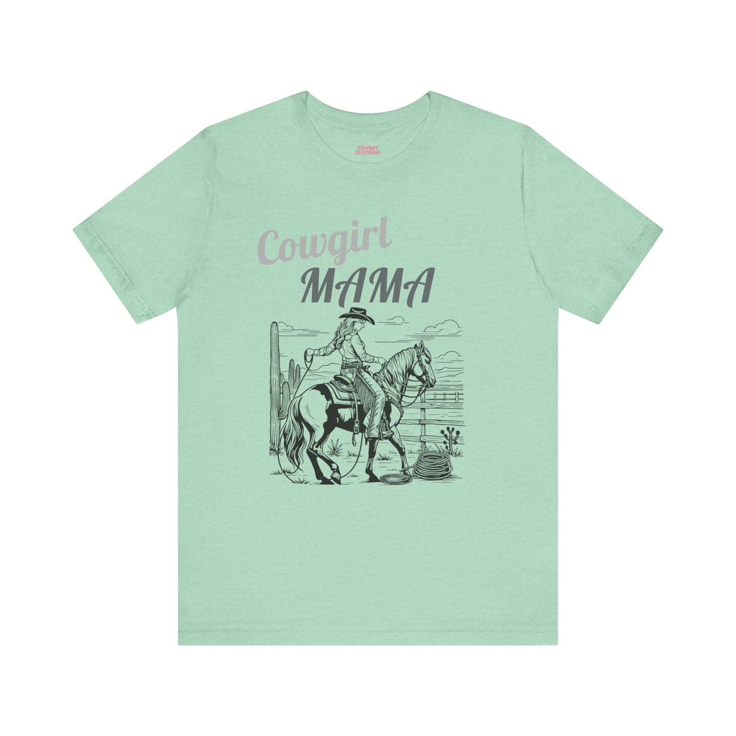 Cowgirl Mama - Unisex Tee