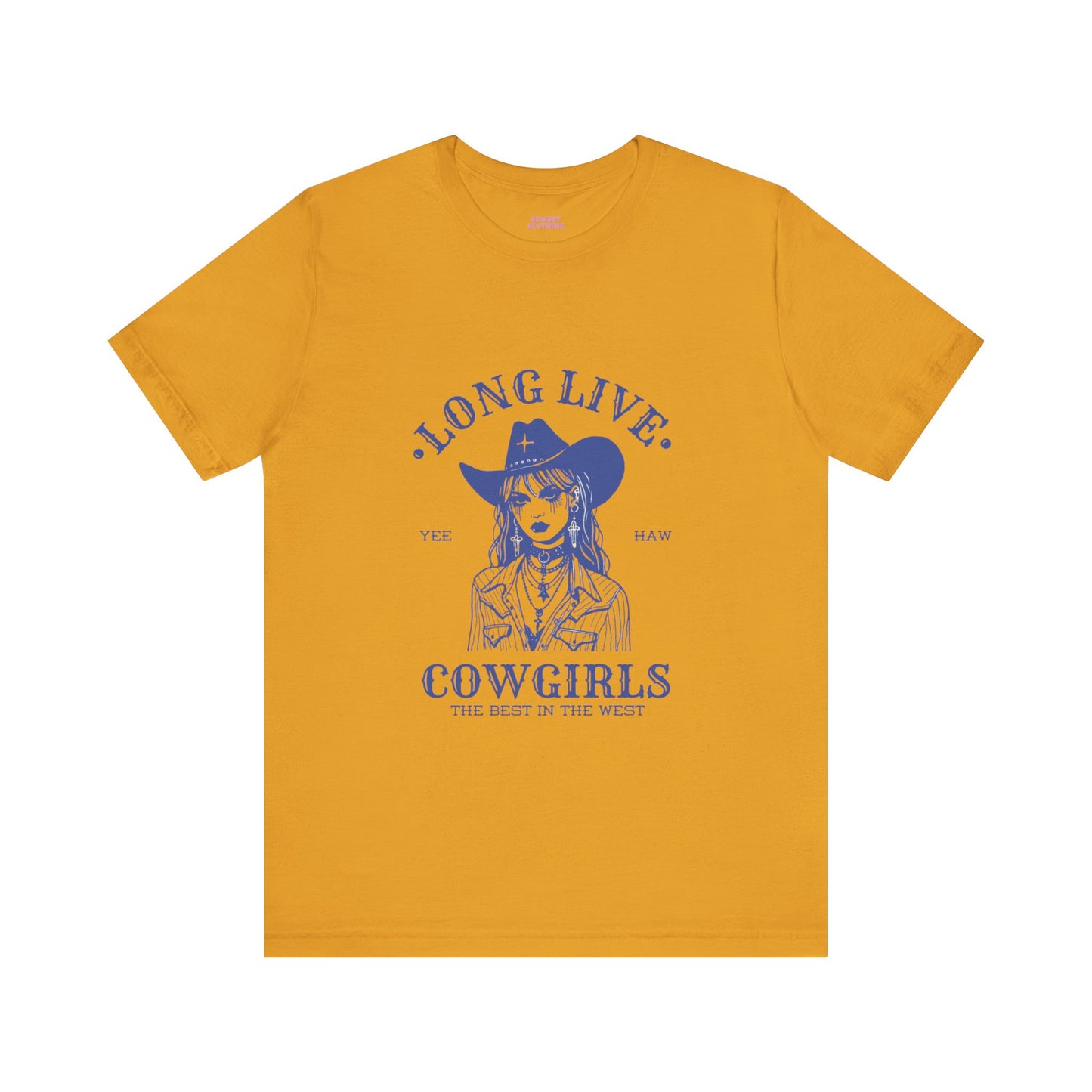 Long Live Cowgirls - Unisex Tee