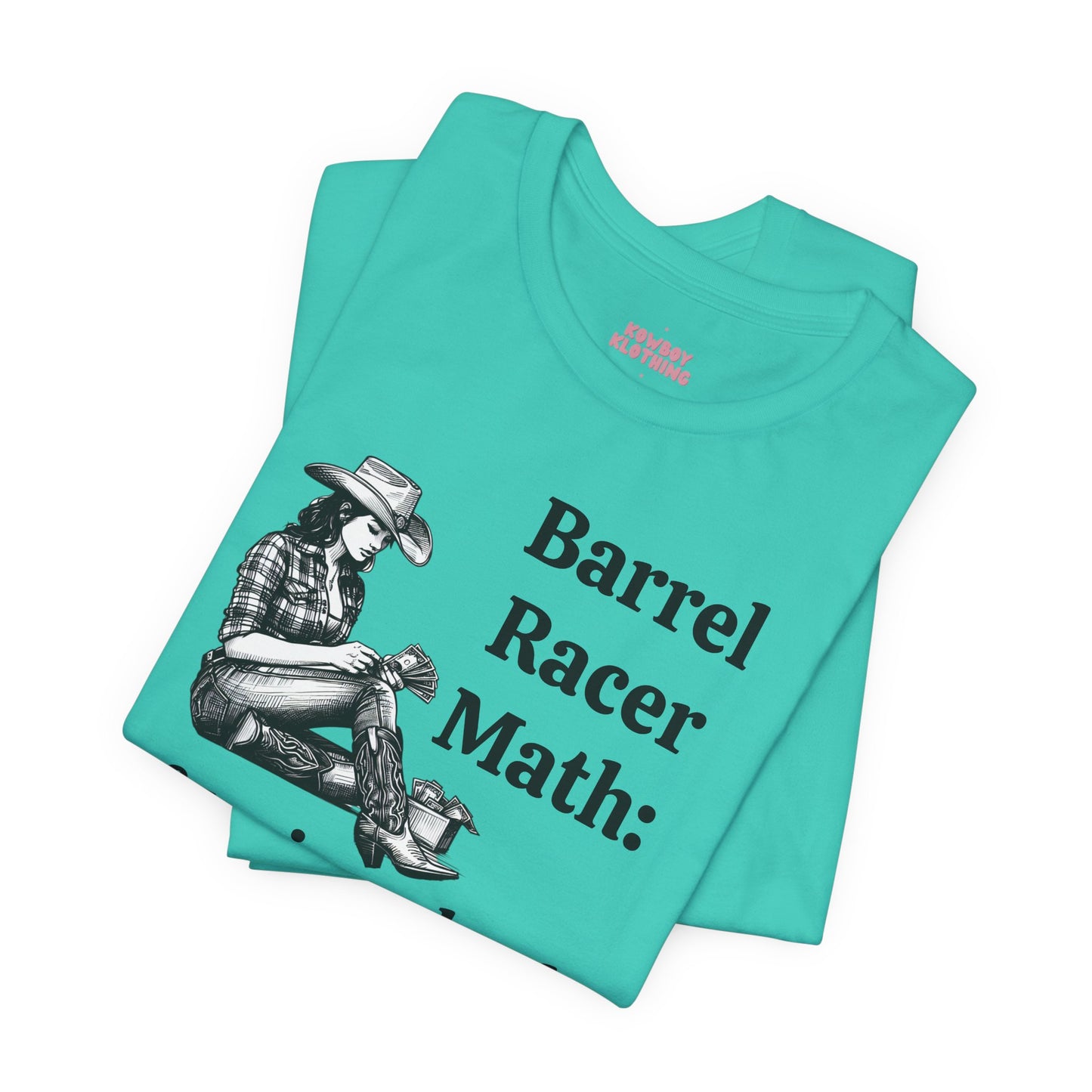 Barrel Racer Math - Unisex Tee