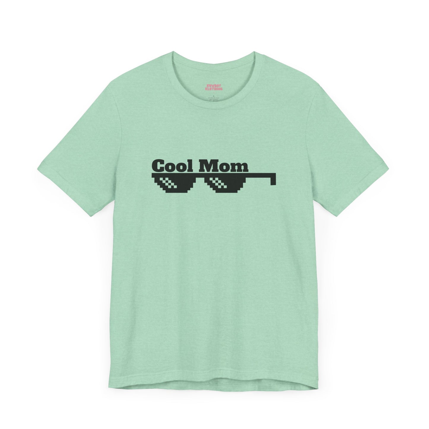 Cool Mom - Unisex Tee