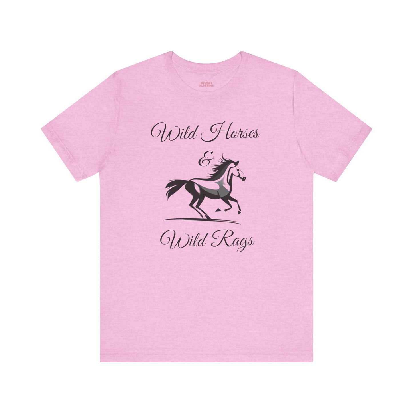 Wild Horses & Wild Rags - Unisex Tee