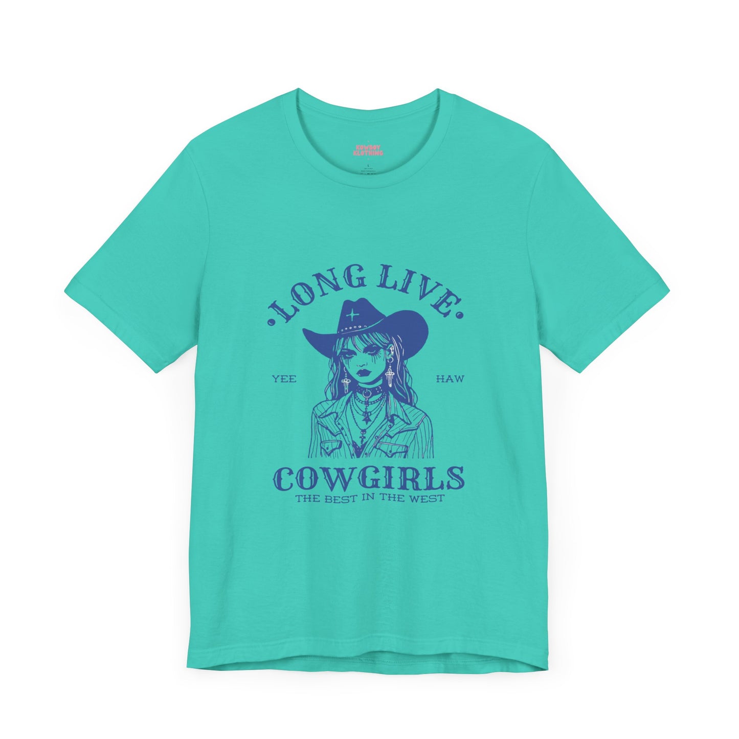 Long Live Cowgirls - Unisex Tee