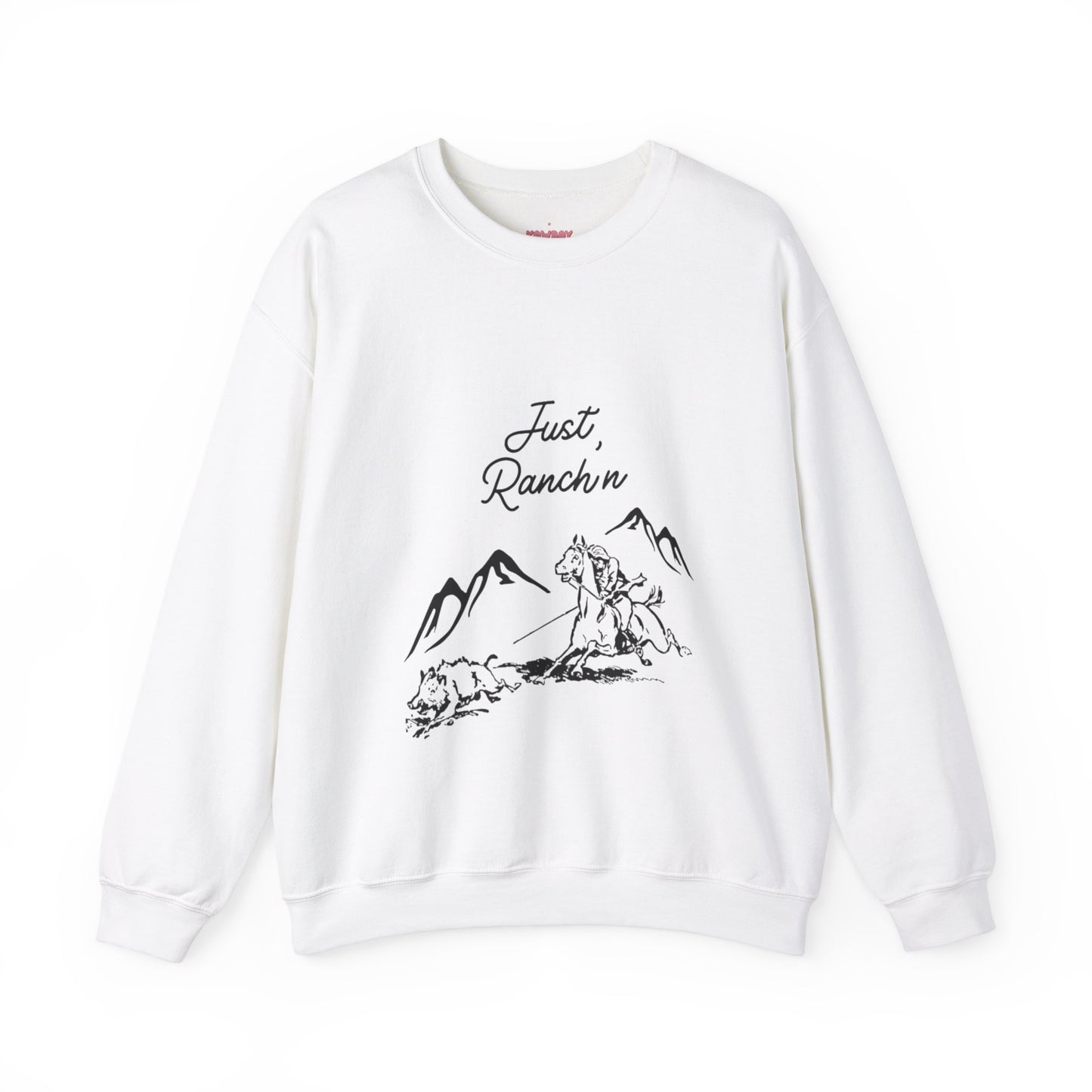 Just Ranch'n - Unisex Crewneck Sweatshirt