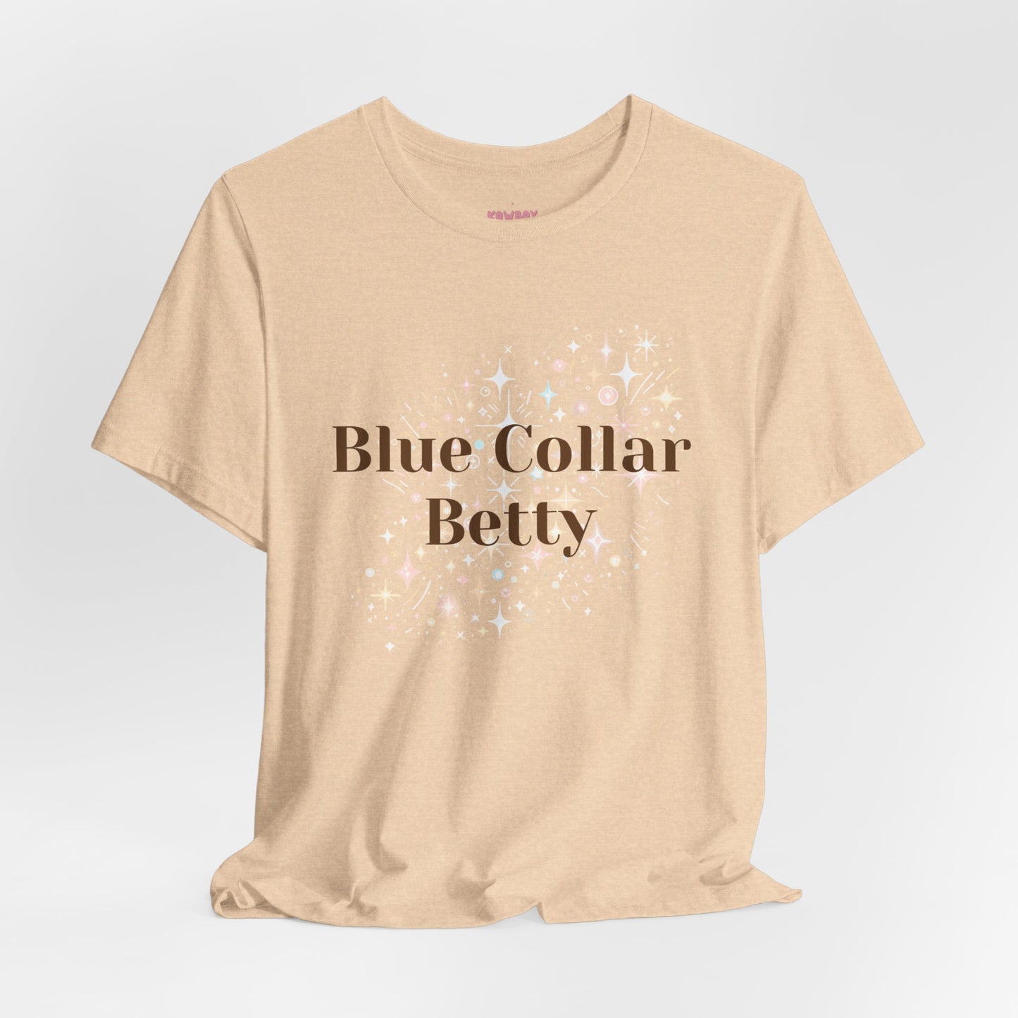 Blue Collar Betty - Unisex Tee