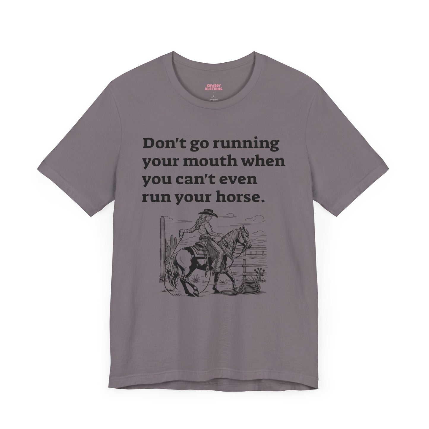 Don't go running your mouth - Unisex Tee