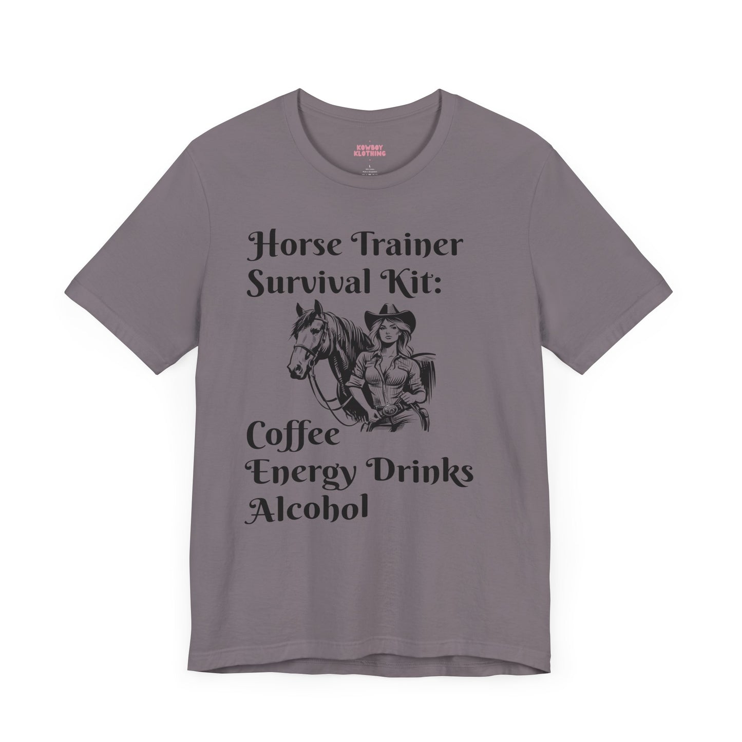 Horse Trainer Survival Kit - Unisex Tee