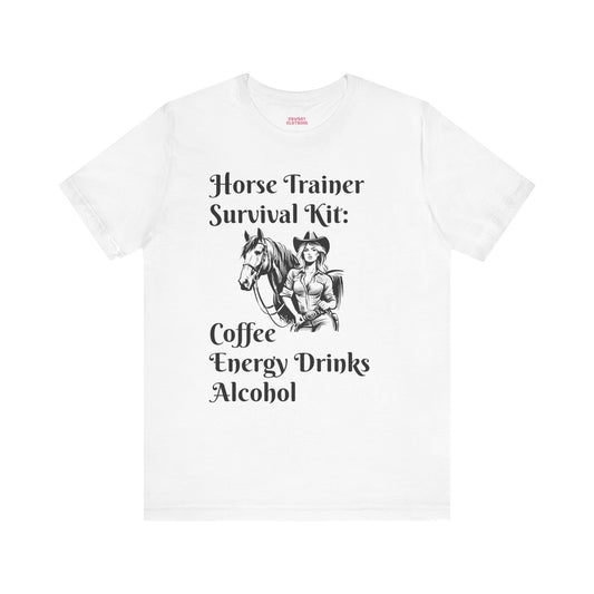 Horse Trainer Survival Kit - Unisex Tee