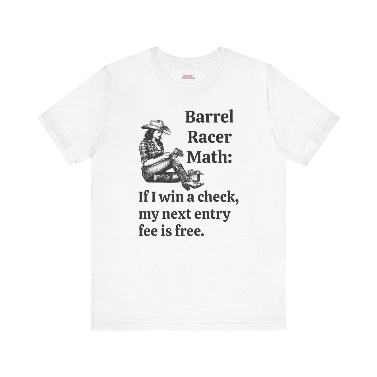 Barrel Racer Math - Unisex Tee