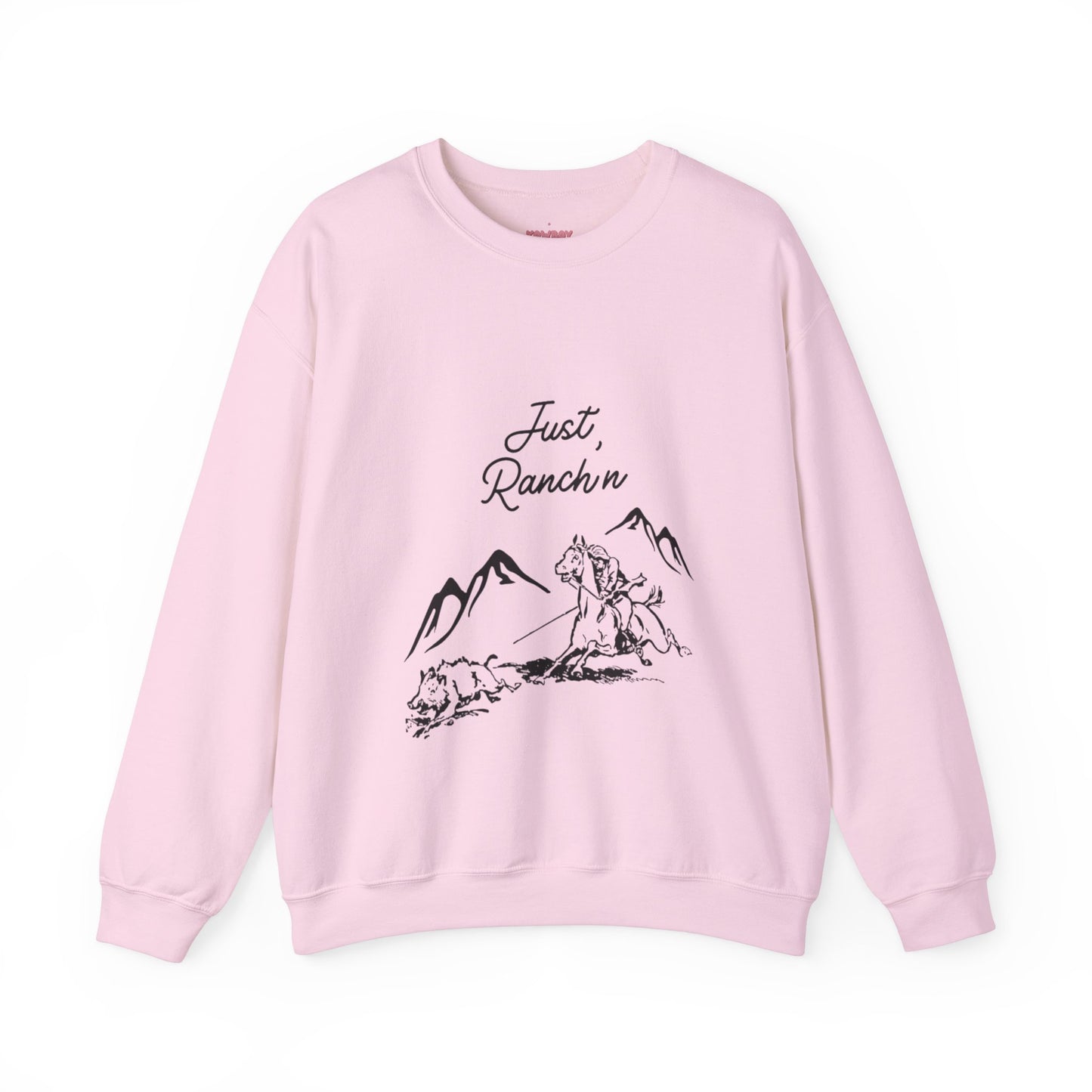 Just Ranch'n - Unisex Crewneck Sweatshirt