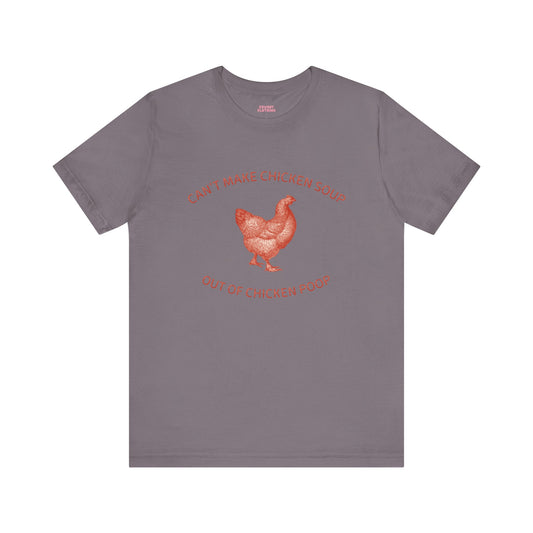 Chicken Soup - Unisex Tee