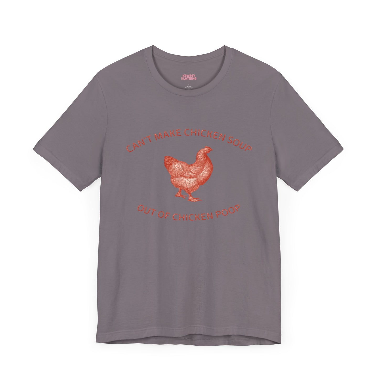 Chicken Soup - Unisex Tee