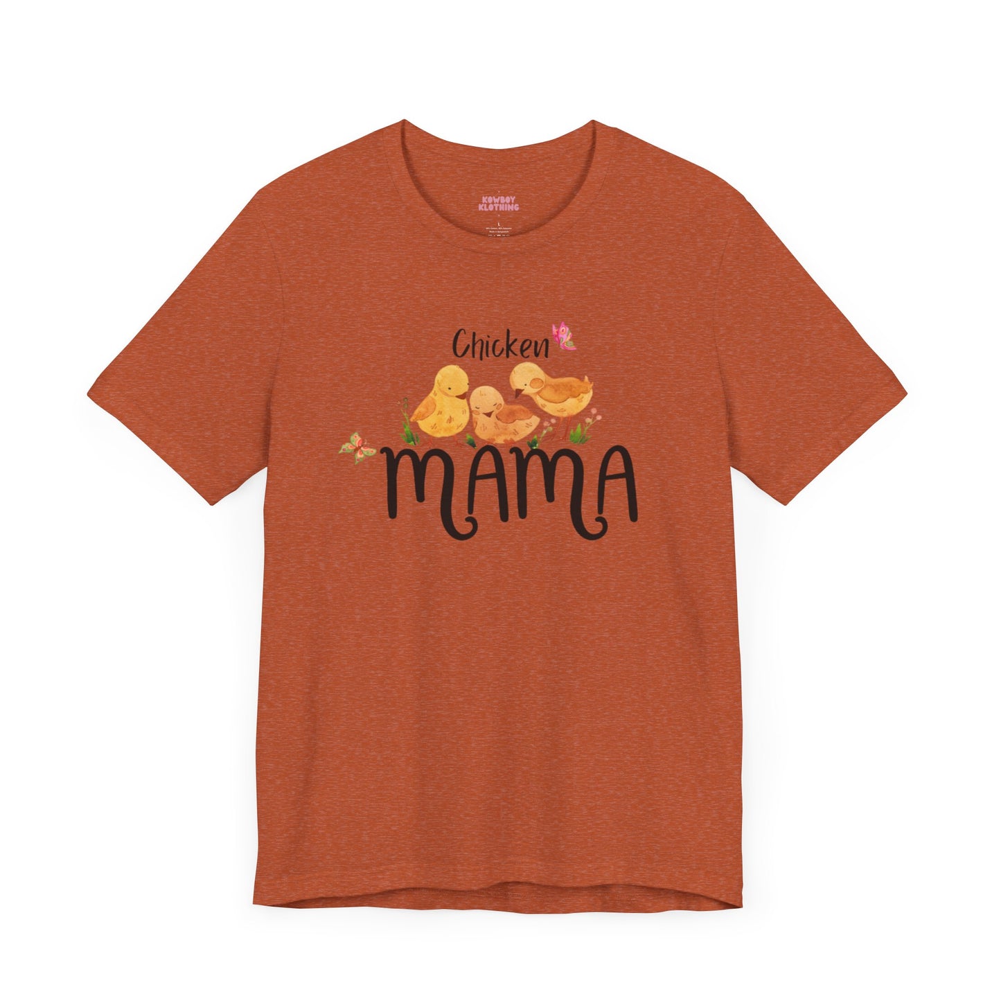 Chicken Mama - Unisex Tee