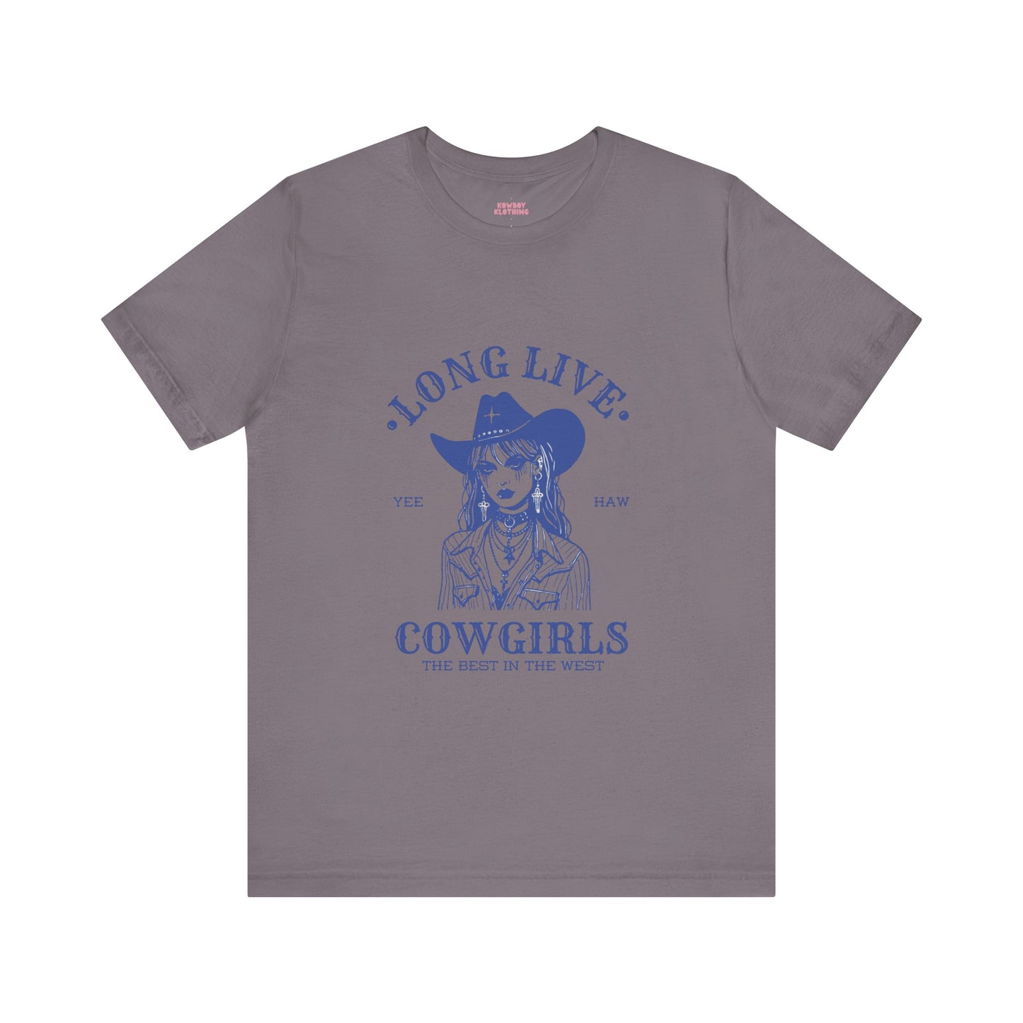 Long Live Cowgirls - Unisex Tee