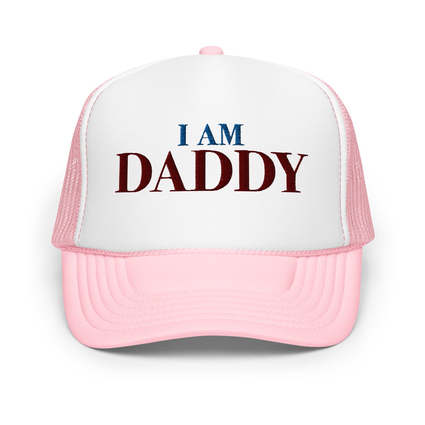 I Am Daddy - Foam trucker hat