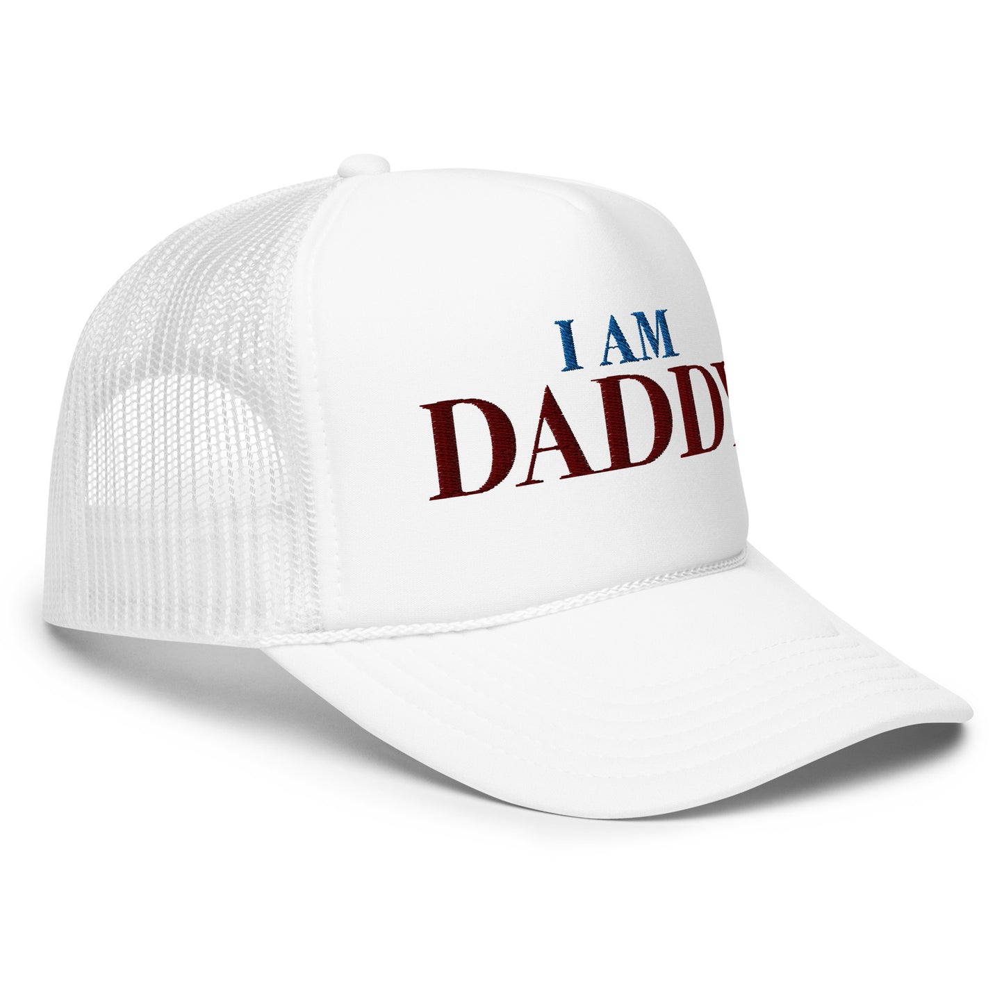 I Am Daddy - Foam trucker hat